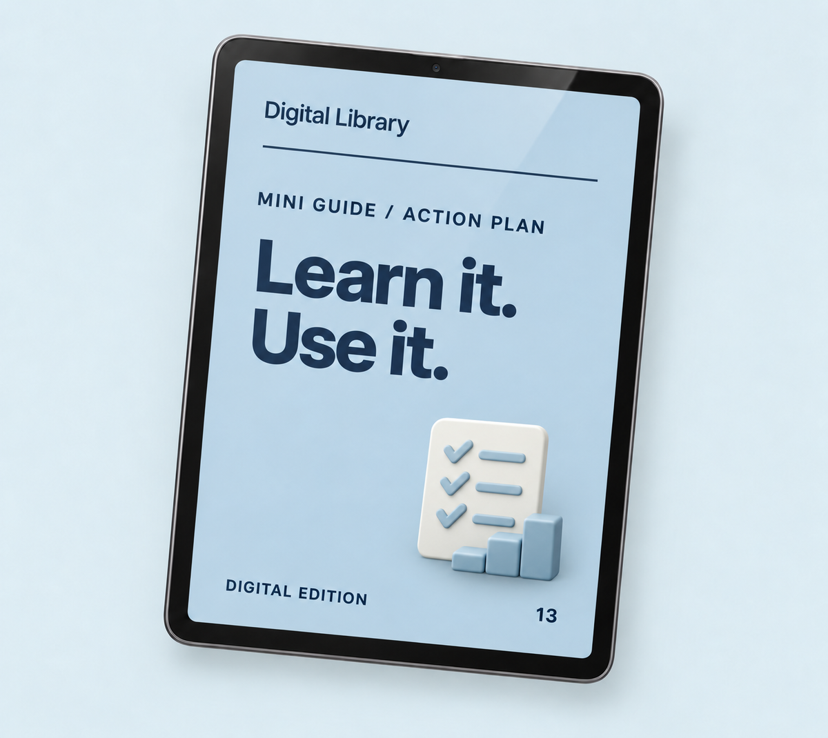 Learn It. Use It. - 7-Day Action Guide